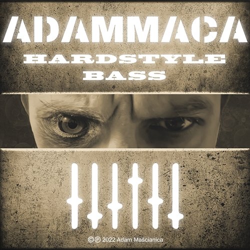 Hardstyle Bass AdamMaca