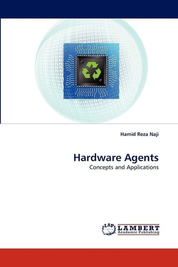 Hardware Agents Naji Hamid Reza