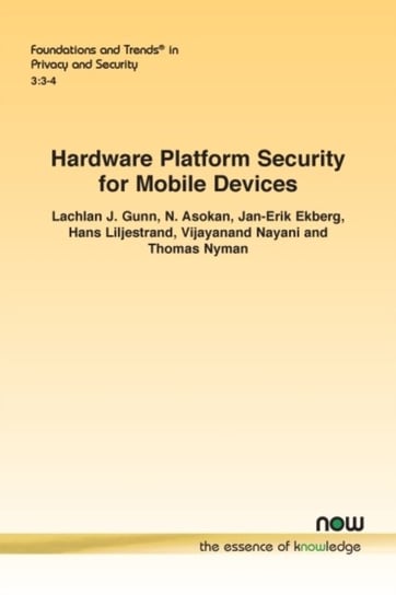Hardware Platform Security for Mobile Devices now publishers Inc