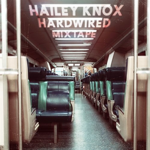 Hardwired Mixtape Hailey Knox