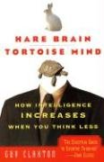 Hare Brain, Tortoise Mind Claxton Guy