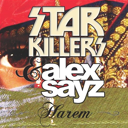 Harem Starkillers and Alex Sayz