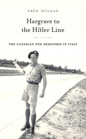 Hargrave to the Hitler Line Mclean Fred