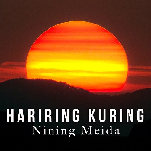 Hariring Kuring Nining Meida