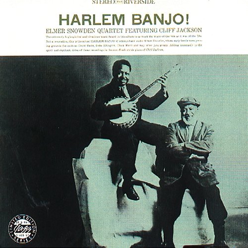 Harlem Banjo! Elmer Snowden Quartet, Cliff Jackson