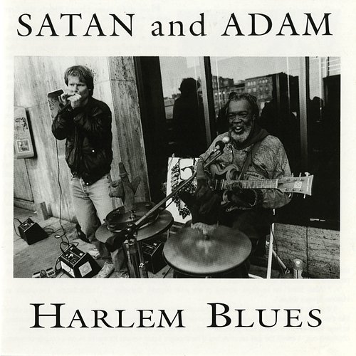 Harlem Blues Satan and Adam