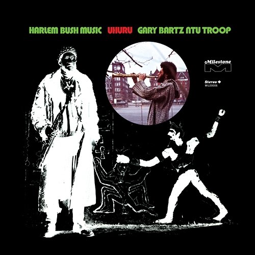 Harlem Bush Music - Uhuru Gary Bartz NTU Troop