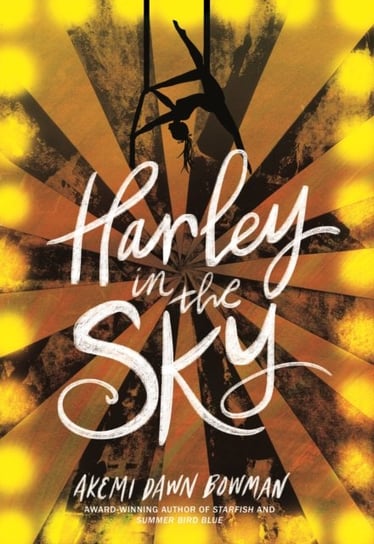 Harley in the Sky Bowman Akemi Dawn