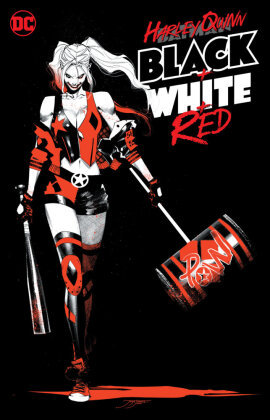 Harley Quinn Black + White + Red DC Comics
