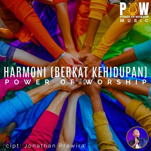 Harmoni (Berkat Kehidupan) Power Of Worship, Jonathan Prawira