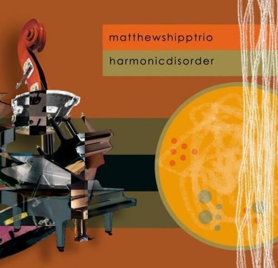 Harmonic Disorder Matthew Shipp Trio