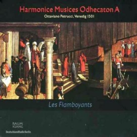 Harmonice Musices Odhecat Les Flamboyants