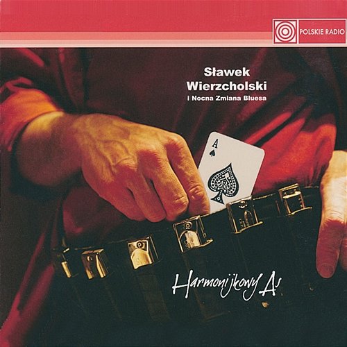 Harmonijkowy As Sławek Wierzcholski