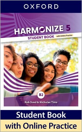 Harmonize 5. Student Book with Online Practice Sved Rob, Tims Nicholas