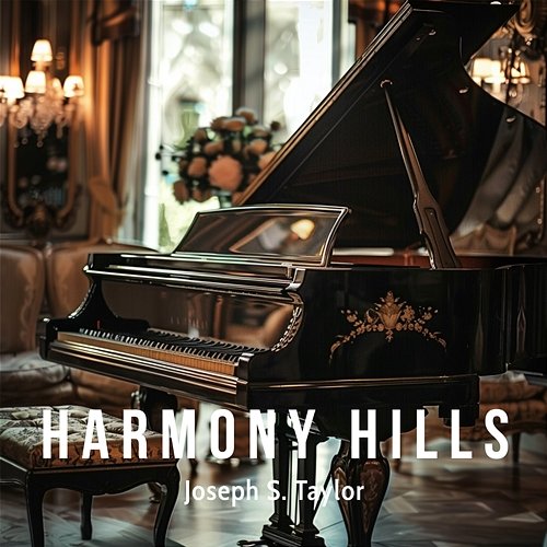 Harmony Hills Joseph S. Taylor