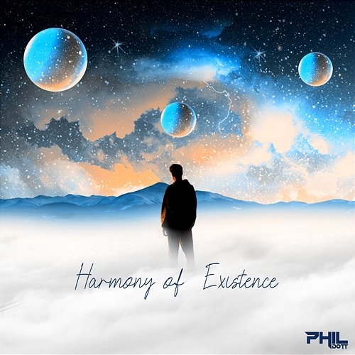 Harmony of Existence Phil Dott