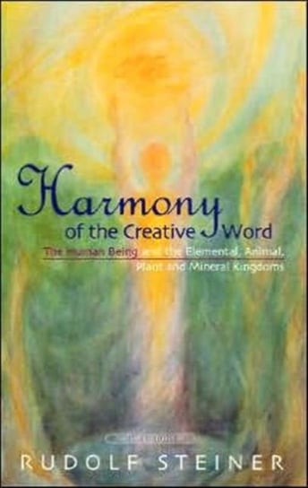 Harmony of the Creative Word Steiner Rudolf