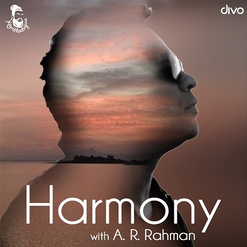 Harmony with A.R. Rahman A. R. Rahman
