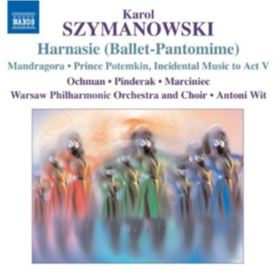 Harnasie / Mandragora / Prince Potemkin: Incidental Music to Act V Wit Antoni