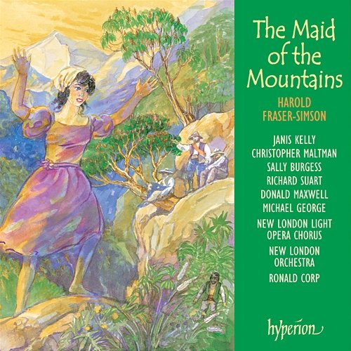Harold Fraser-Simson: The Maid of the Mountains New London Orchestra, Ronald Corp