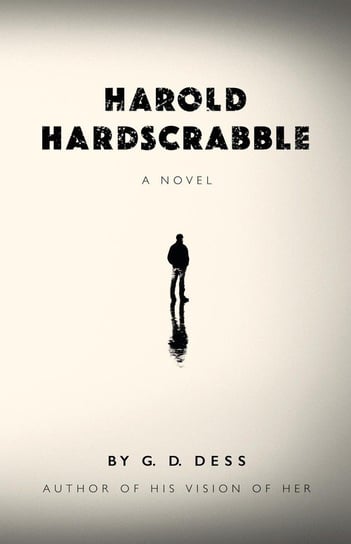 Harold Hardscrabble G.D. Dess