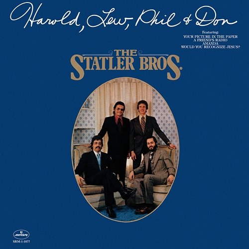 Harold, Lew, Phil & Don The Statler Brothers