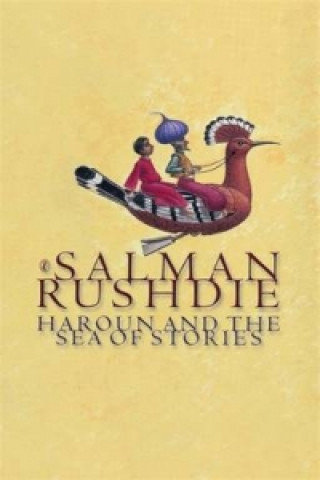 Haroun and the Sea of Stories Rushdie Salman