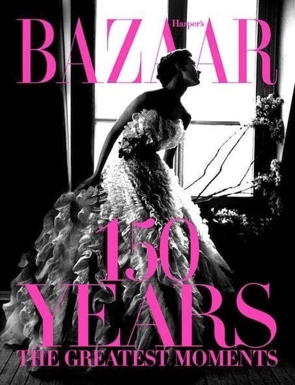 Harper's Bazaar: 150 Years Abrams&Chronicle Books