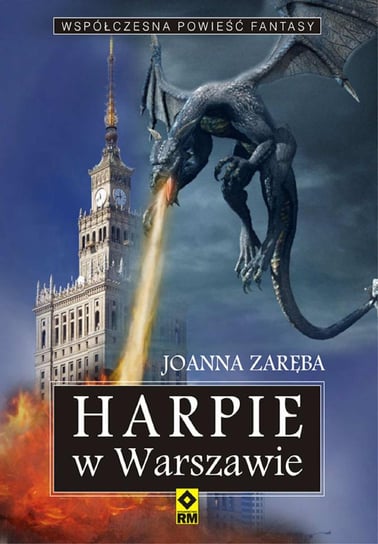 Harpie w Warszawie Zaręba Joanna
