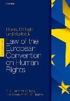 Harris, O'Boyle, and Warbrick: Law of the European Convention on Human Rights Harris David, O'boyle Michael, Bates Ed, Buckley Carla