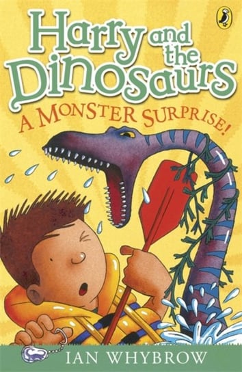 Harry and the Dinosaurs. A Monster Surprise! Whybrow Ian