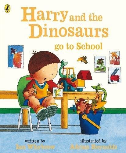 Harry and the Dinosaurs Go to School Whybrow Ian
