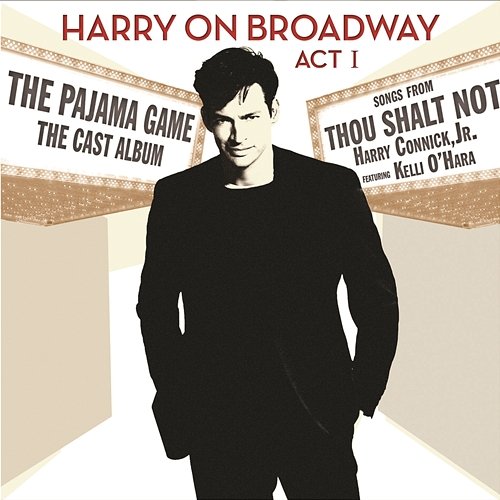 Harry On Broadway, Act I Harry Connick Jr.