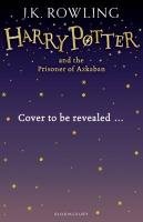 Harry Potter 3 and the Prisoner of Azkaban Rowling J. K.