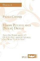 Harry Potter and (Your) Death Cervari Paolo