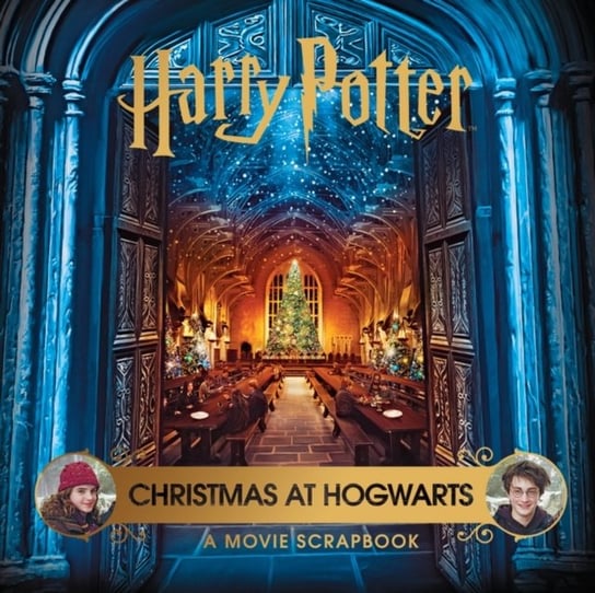 Harry Potter - Christmas at Hogwarts. A Movie Scrapbook Opracowanie zbiorowe