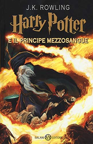 Harry Potter E Il Principe De La Mezzosa Rowling J. K.