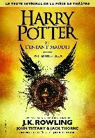 Harry Potter et l'Enfant Maudit - Parties une et deux Rowling Joanne K.