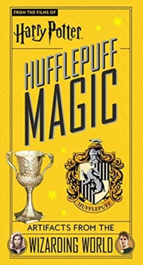 Harry Potter. Hufflepuff Magic. Artifacts from the Wizarding World Revenson Jody