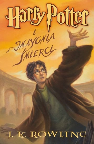 Harry Potter i Insygnia Śmierci. Tom 7 Rowling J. K.