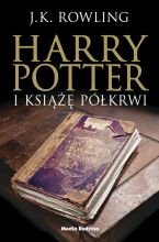 Harry Potter i Książę Półkrwi. Tom 6 Rowling J. K.