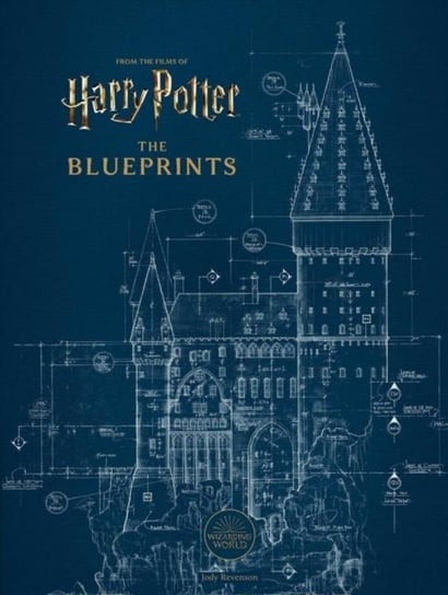 Harry Potter: The Blueprints Revenson Jody