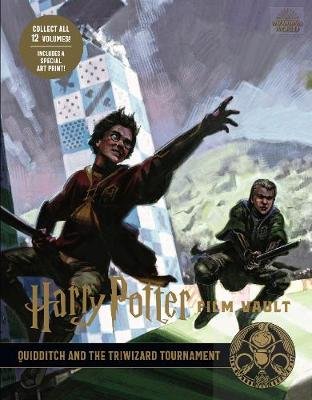 Harry Potter: The Film Vault - Volume 7: Quidditch and the Triwizard Tournament Revenson Jody