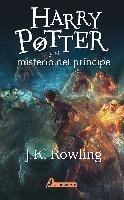 Harry Potter y el misterio del príncipe Rowling J. K.
