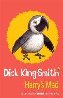 Harry's Mad King-Smith Dick