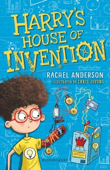 Harrys House of Invention. A Bloomsbury Reader Anderson Rachel