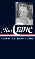 Hart Crane: Complete Poems and Selected Letters Crane Hart