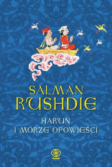 Harun i morze opowieści Rushdie Salman