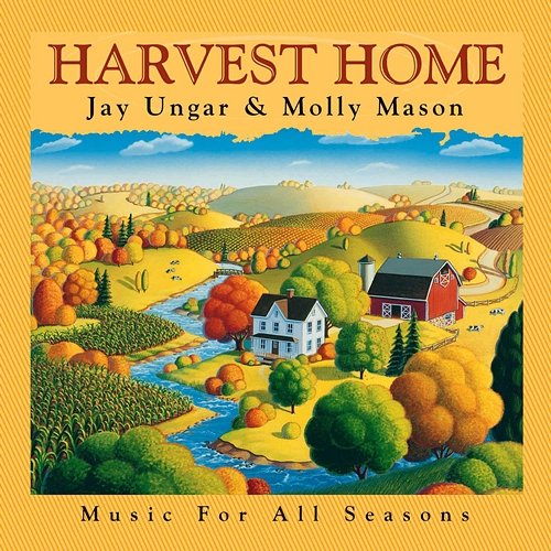 Harvest Home Jay Ungar, Molly Mason
