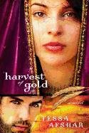 Harvest of Gold Afshar Tessa